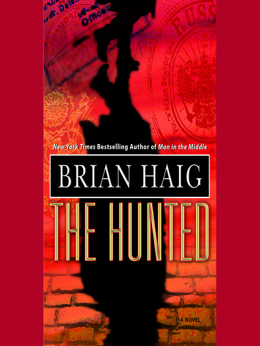Title details for The Hunted by Brian Haig - Available